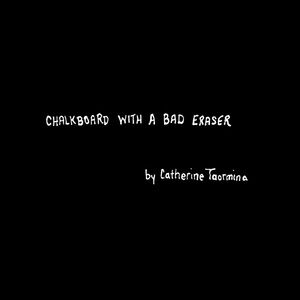 Chalkboard with a Bad Eraser Book